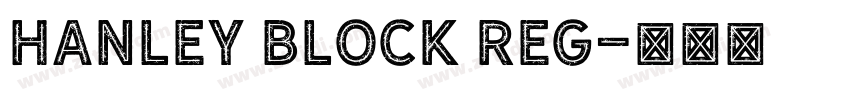 Hanley Block Reg字体转换